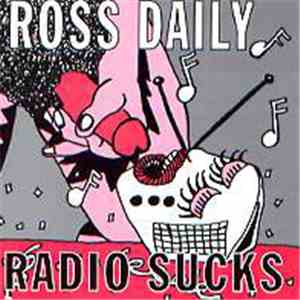 Ross Daily - Radio Sucks FLAC