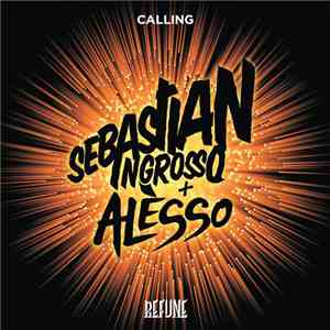 Sebastian Ingrosso + Alesso - Calling FLAC
