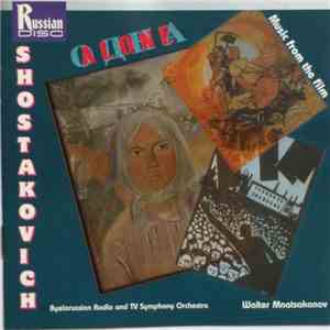 Shostakovich, Walter Mnatsakanov, Byelorussian Radio And TV Symphony Orchestra - Music from the film "Alone" FLAC