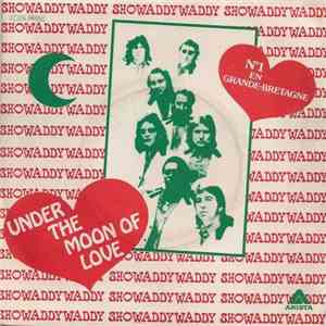 Showaddywaddy - Under The Moon Of Love FLAC