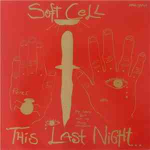 Soft Cell - This Last Night...In Sodom FLAC