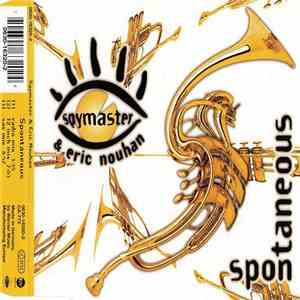 Spymaster & Eric Nouhan - Spontaneous FLAC