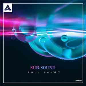 Sub.Sound - Full Swing FLAC