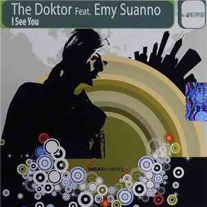 The Doktor Feat. Emy Suanno - I See You FLAC