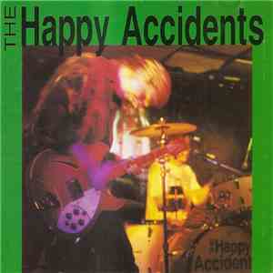 The Happy Accidents - Mouthful Of The Sun FLAC