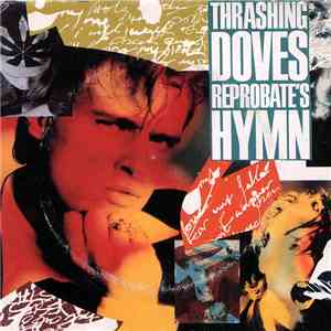Thrashing Doves - Reprobate's Hymn FLAC