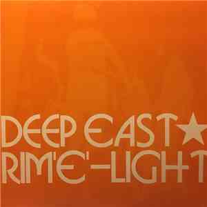 Various - Deep East Rim'e' - Light FLAC