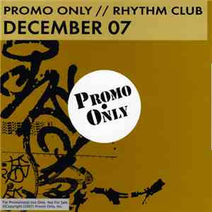Various - Promo Only Rhythm Club: December 07 FLAC