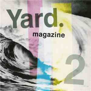 Various - Yard Magazine Issue 2 CD Project FLAC