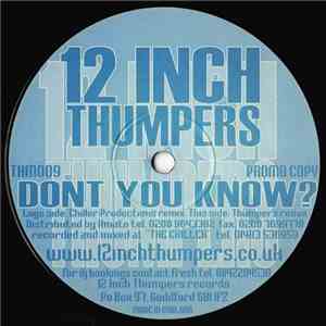 12 Inch Thumpers - Don't You Know FLAC
