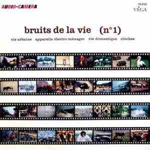 Audio-Camera - Bruits De La Vie (N° 1): Vie Urbaine - Appareils Electro-Ménager - Vie Domestique - Cloches FLAC