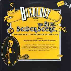 Bix Beiderbecke - Bixology "Louisiana" FLAC