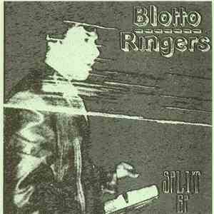Blotto  / Ringers - Split EP FLAC