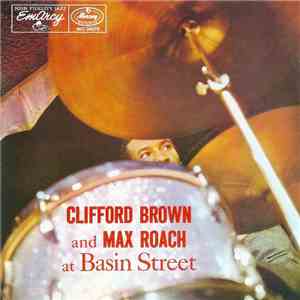 Clifford Brown And Max Roach - At Basin Street FLAC