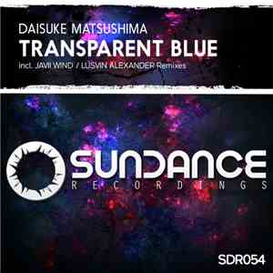 Daisuke Matsushima - Transparent Blue FLAC