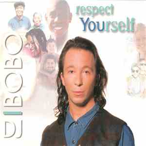 DJ BoBo - Respect Yourself FLAC