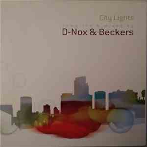 D-Nox & Beckers - City Lights FLAC
