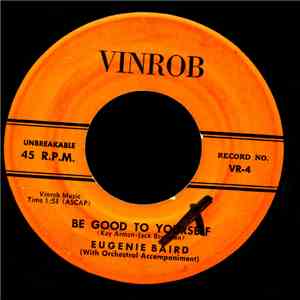 Eugenie Baird - Be Good To Yourself / Why Should I Want You FLAC