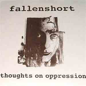 Fallenshort - Thoughts On Oppression FLAC