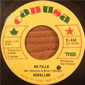 Geralldo - Ne Mentons Pas / Ma Fille FLAC