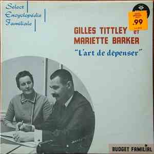 Gilles Tittley Et Mariette Barker - "L'Art De Dépenser" FLAC