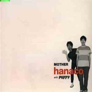 Hanaco With Puffy - Mother FLAC