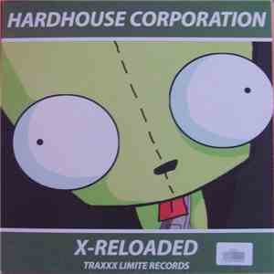 Hardhouse Corporation - X-Reloaded FLAC