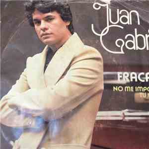 Juan Gabriel - Mi Fracaso FLAC