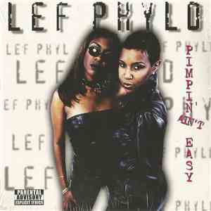 Lef Phyld - Pimpin' Ain't Easy FLAC