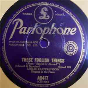 Leslie Hutchinson - These Foolish Things / Lights Out FLAC