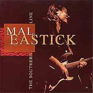 Mal Eastick - The Southern Line FLAC
