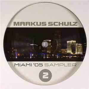 Markus Schulz - Miami '05 Sampler 2 FLAC