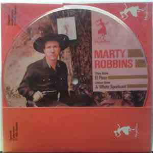 Marty Robbins - El Paso / A White Sportscoat FLAC