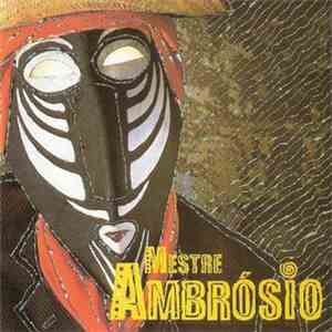 Mestre Ambrósio - Mestre Ambrósio FLAC