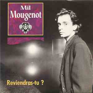 Mil Mougenot - Reviendras-tu ? FLAC