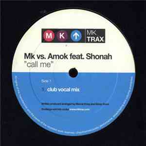 MK vs. Amok  feat. Shonah - Call Me FLAC