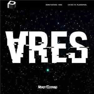 Mord Fustang - VRES FLAC