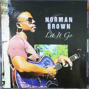 Norman Brown - Let It Go FLAC