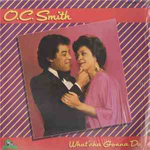 O.C. Smith - What'cha Gonna Do FLAC