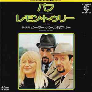 Peter, Paul And Mary - Puff (The Magic Dragon) / Lemon Tree FLAC