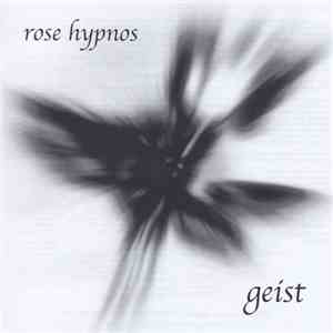 Rose Hypnos - Geist FLAC