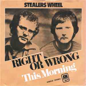 Stealers Wheel - Right Or Wrong FLAC