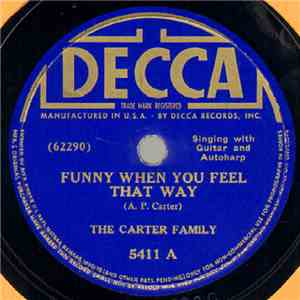 The Carter Family - Funny When You Feel That Way / The Only Girl (I Ever Cared About) FLAC