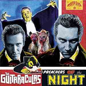 The Guitaraculas - Preachers Of The Night FLAC