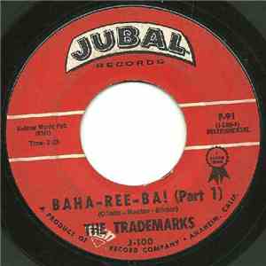 The Trademarks  - Baha-Ree-Ba! FLAC