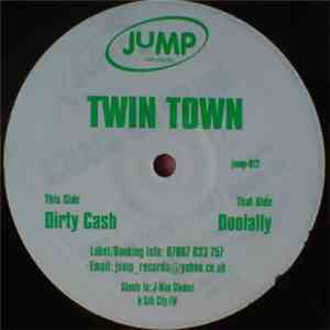 Twin Town - Doolally / Dirty Cash FLAC