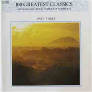 Various - 100 Greatest Classics Part Three FLAC