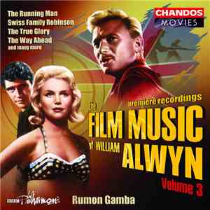 William Alwyn : BBC Philharmonic / Rumon Gamba - The Film Music Of William Alwyn - Volume 3 FLAC