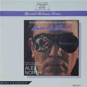 Alex North - Under The Volcano (Original Motion Picture Soundtrack) FLAC