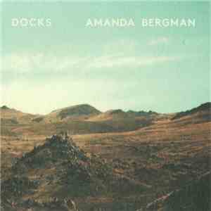 Amanda Bergman - Docks FLAC